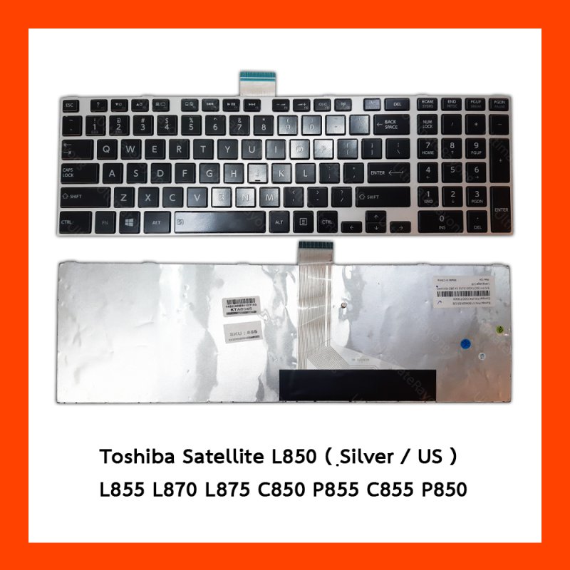 Keyboard Toshiba Satellite L850 Silver US แป้นอังกฤษ ฟรีสติกเกอร์ ไทย-อังกฤษ