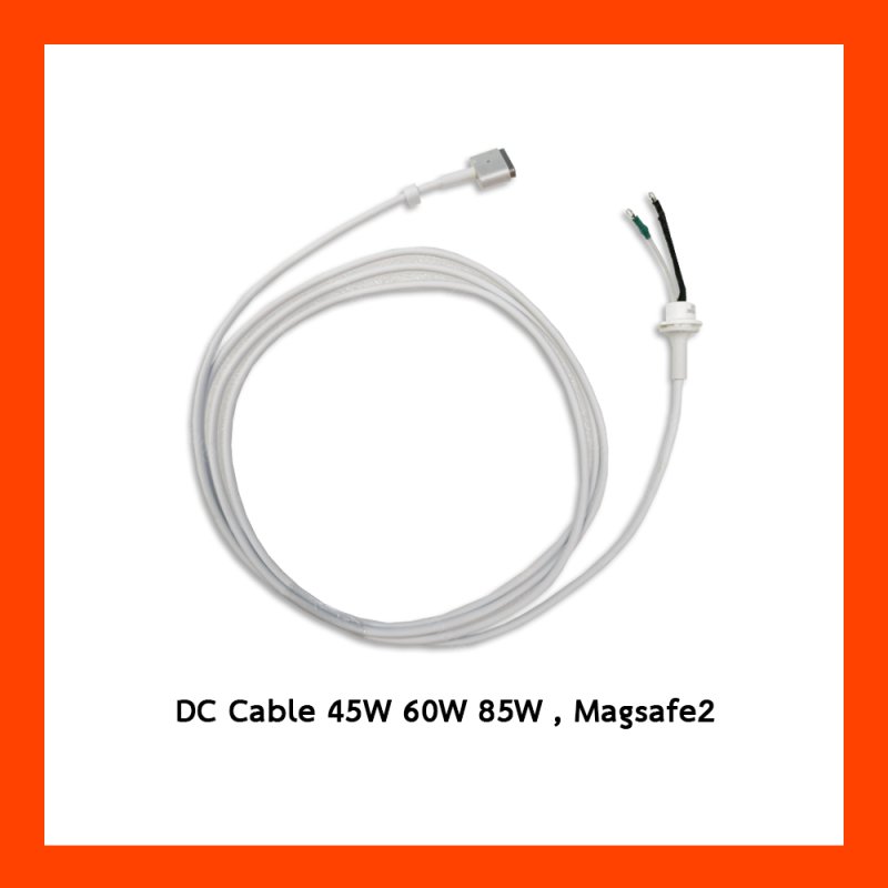 DC Cable 45W 60W 85W , Magsafe2 