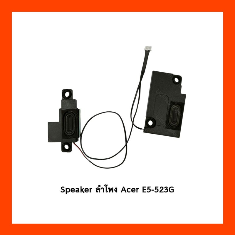 Speaker ลำโพง AcerE5-523G,E5-553G,E5-575G,F5-573G,E5-575,F5-573