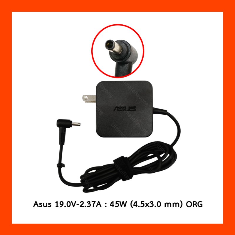 Adapter Asus 19.0V 2.37A (4.5*3.0) ปลัก ORG